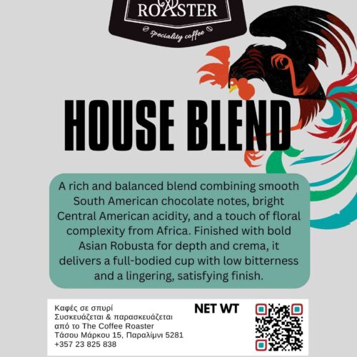 THE COFFEE ROASTER HOUSE BLEND