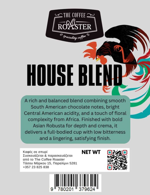 THE COFFEE ROASTER HOUSE BLEND THE COFFEE ROASTER HOUSE BLEND